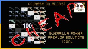 Guerrilla Poker Preflop Solutions 100nl